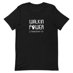Walk In Power - T-Shirt