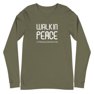 Walk In Peace - Long Sleeve
