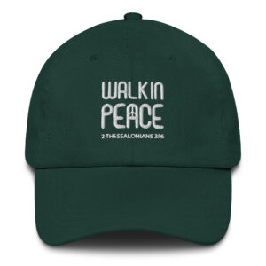 Walk In Peace Dad Hat